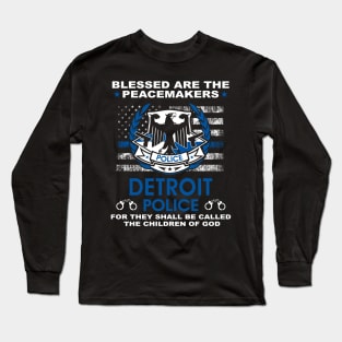 Detroit Police  – Blessed Are The PeaceMakers Long Sleeve T-Shirt